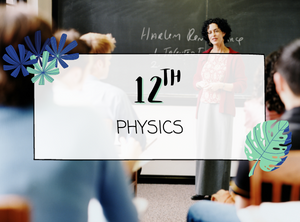 12TH PHYSICS